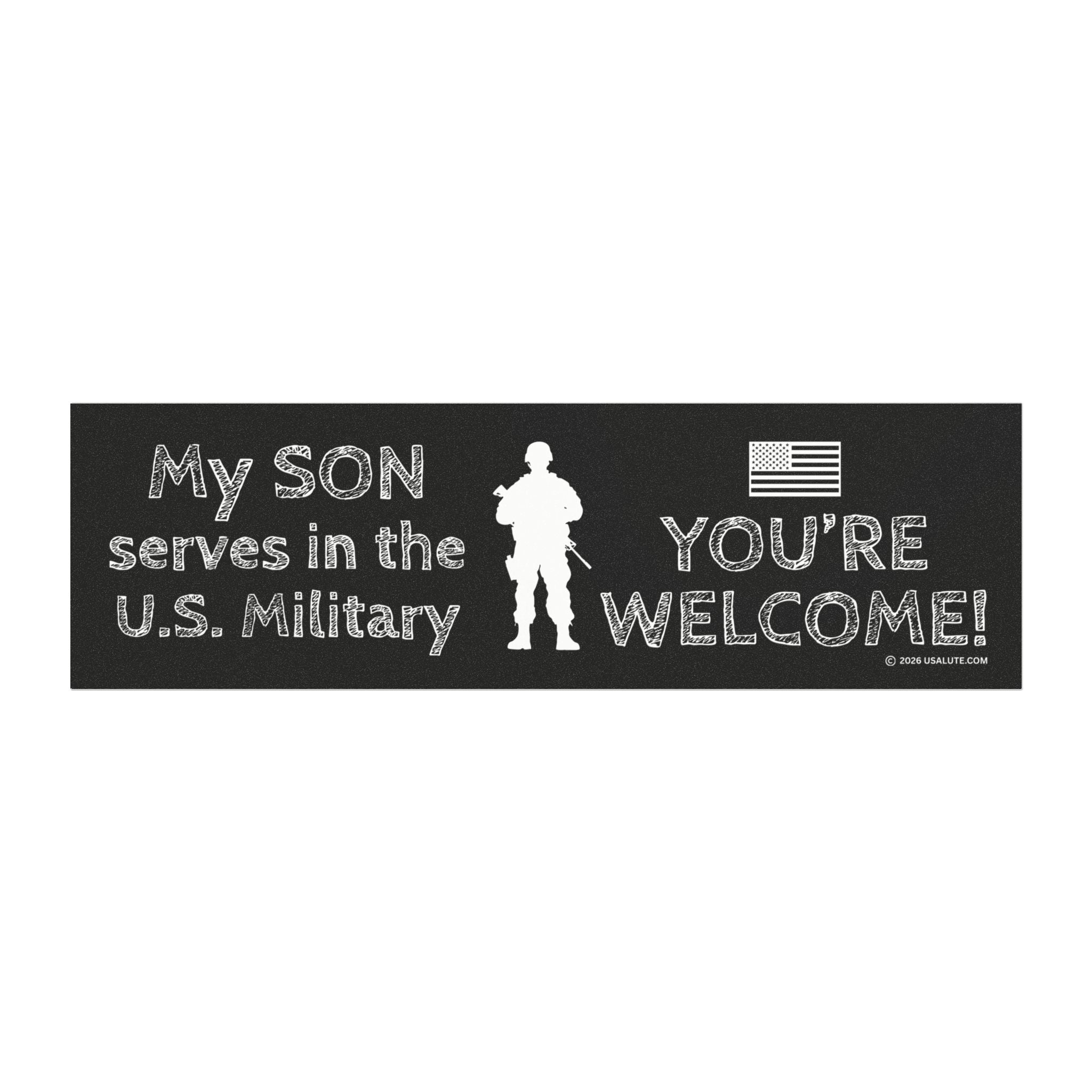 Car Magnet — “My Son Serves in the U.S. Military” Patriotic Bumper Sticker