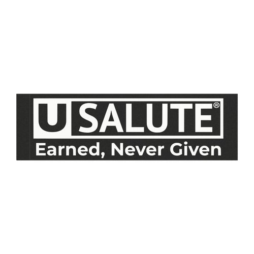 Car Magnet — "U SALUTE: Earned, Never Given" Military Tribute Magnet