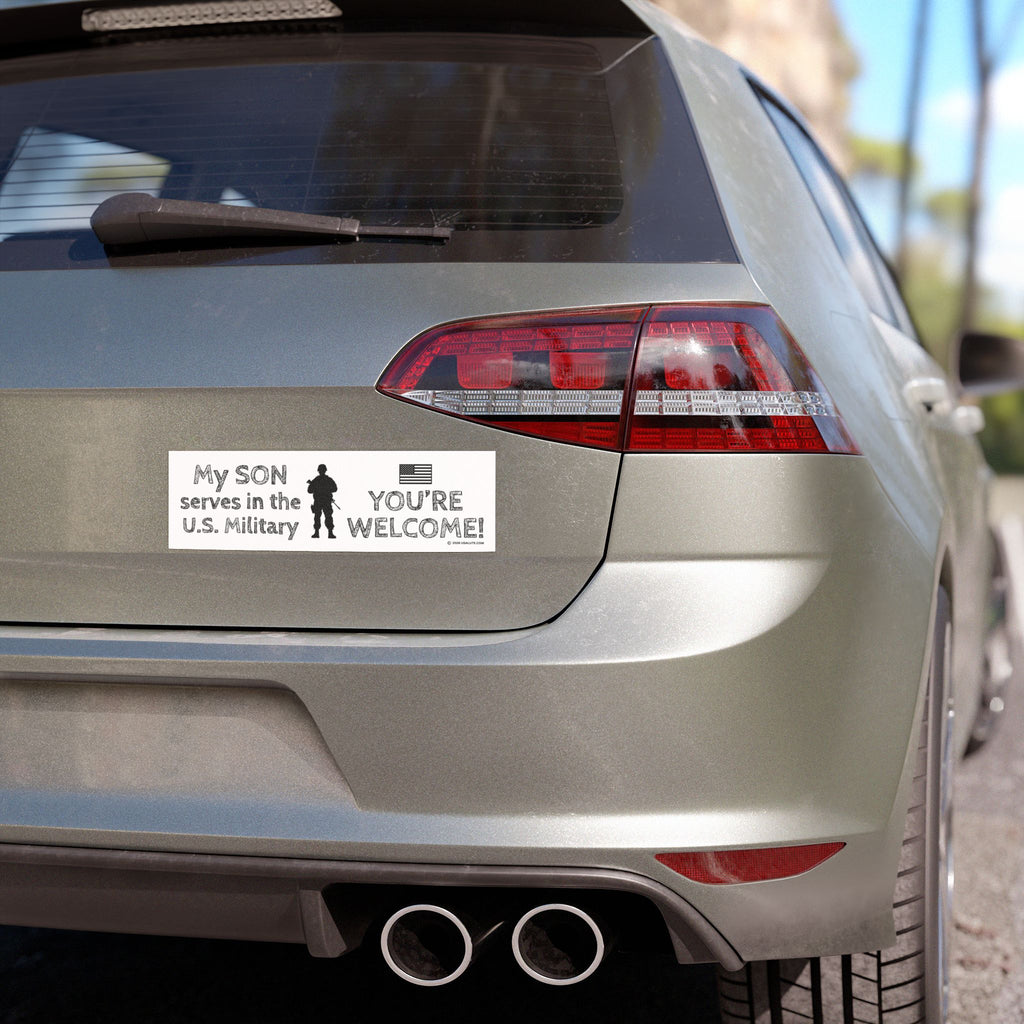 My Son Serves in the U.S. Military Car Magnet — Patriotic 'You're Welcome' Bumper Magnet